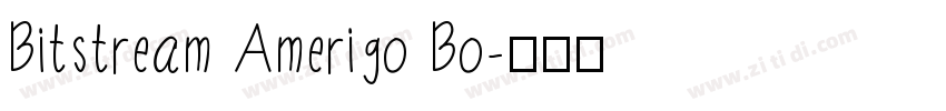 Bitstream Amerigo Bo字体转换